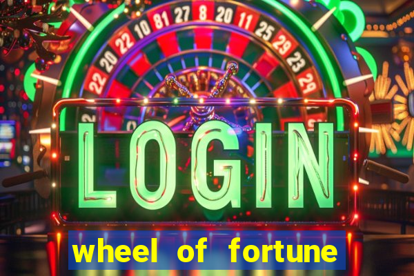 wheel of fortune casino slot