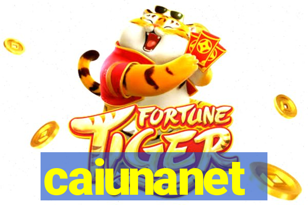 caiunanet