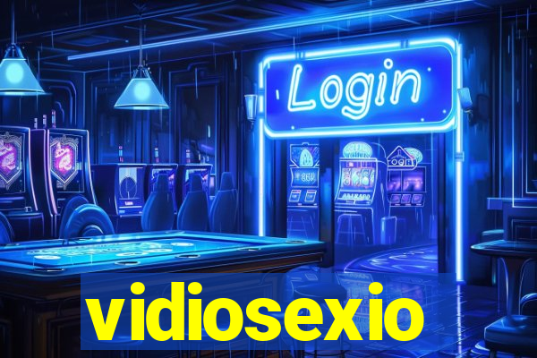 vidiosexio