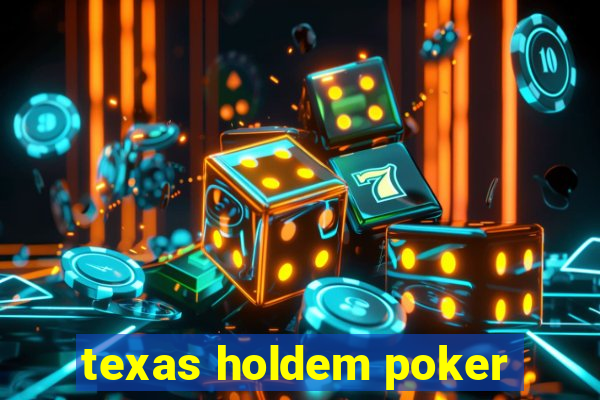 texas holdem poker