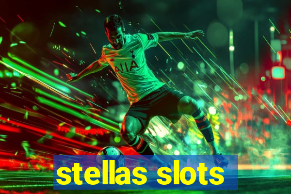 stellas slots