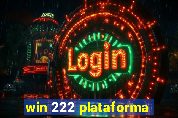 win 222 plataforma