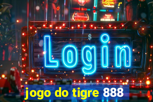 jogo do tigre 888