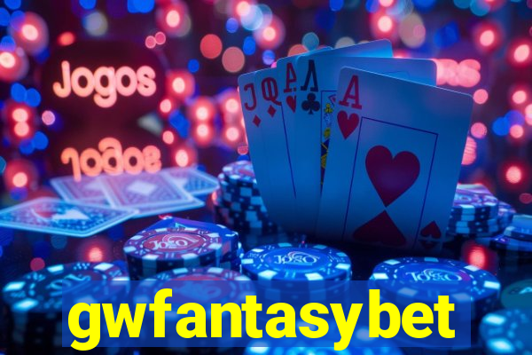 gwfantasybet