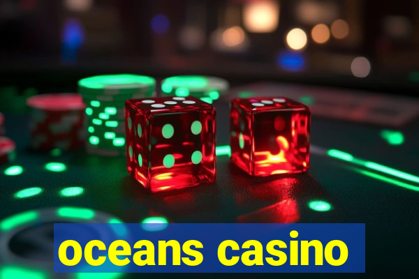 oceans casino