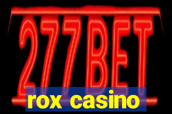 rox casino