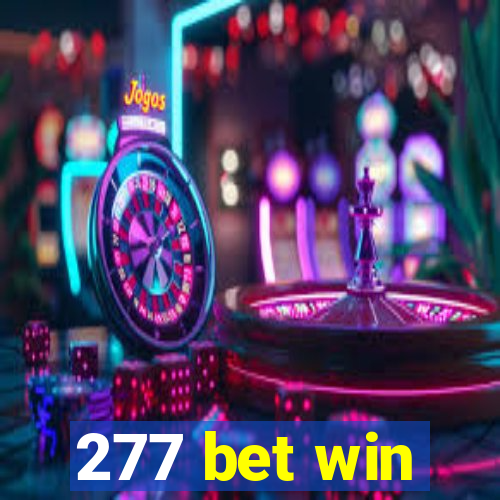 277 bet win