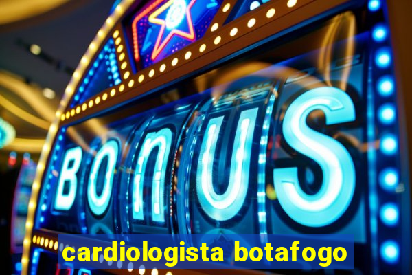 cardiologista botafogo