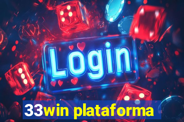 33win plataforma