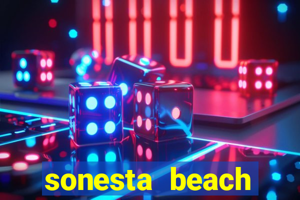 sonesta beach resort & casino