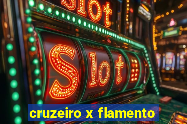 cruzeiro x flamento