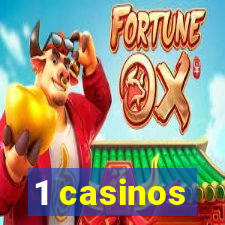 1 casinos