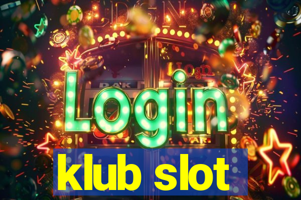 klub slot