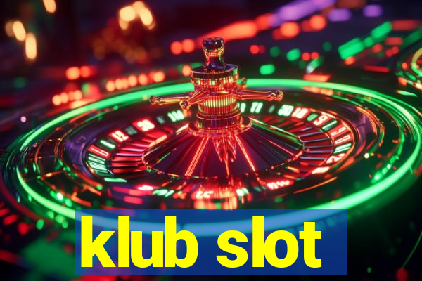 klub slot