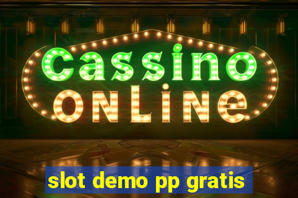 slot demo pp gratis