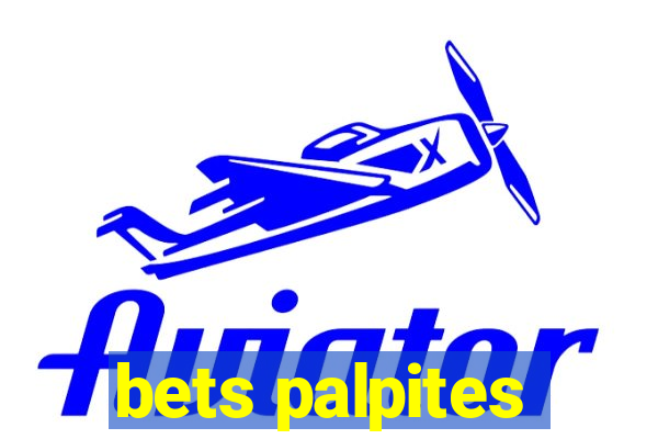 bets palpites