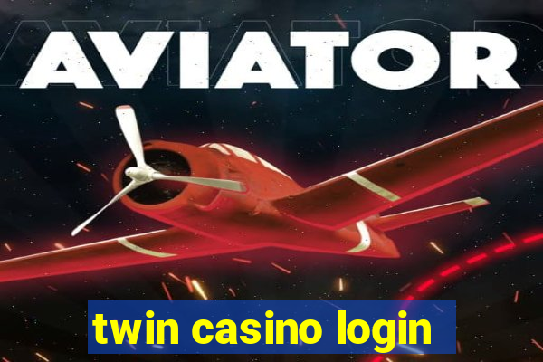 twin casino login