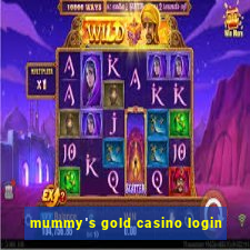 mummy's gold casino login