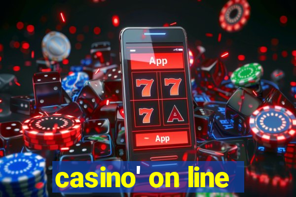 casino' on line