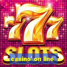 casino' on line