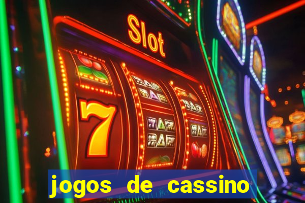 jogos de cassino para ganhar dinheiro de verdade