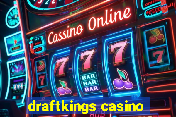 draftkings casino