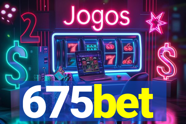 675bet