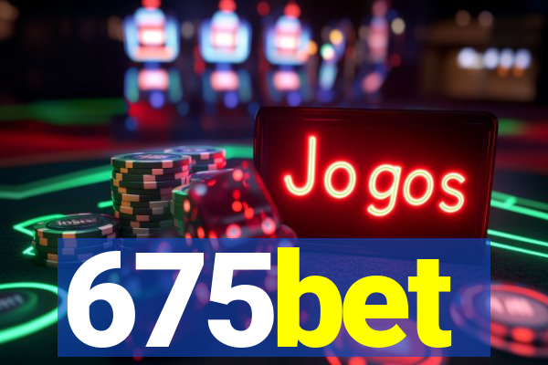 675bet