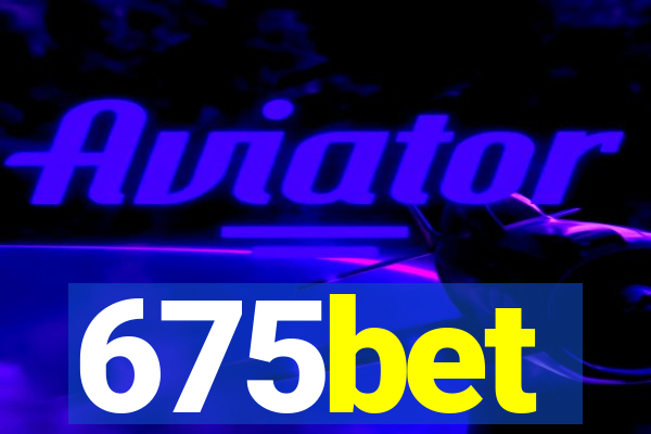 675bet