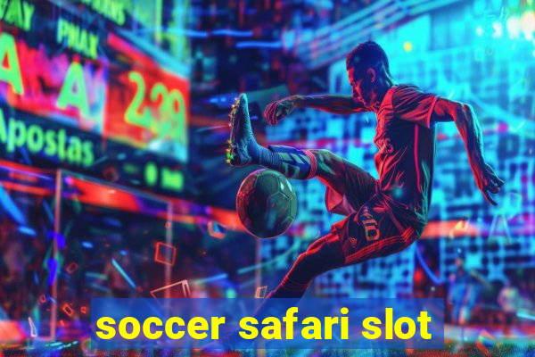 soccer safari slot