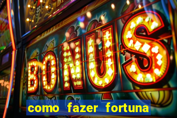 como fazer fortuna com a??es pdf