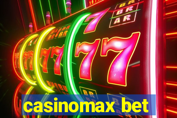 casinomax bet