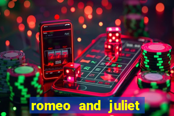 romeo and juliet slot oyunu