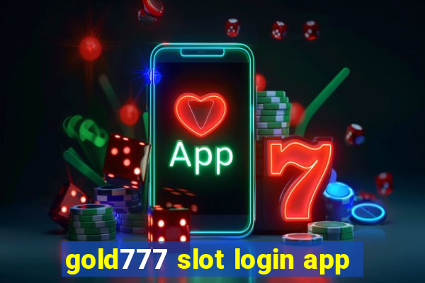 gold777 slot login app