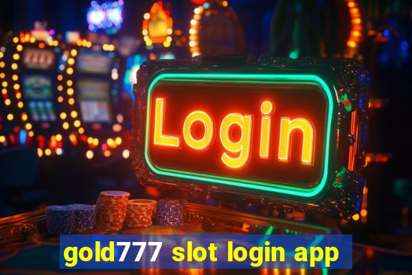 gold777 slot login app