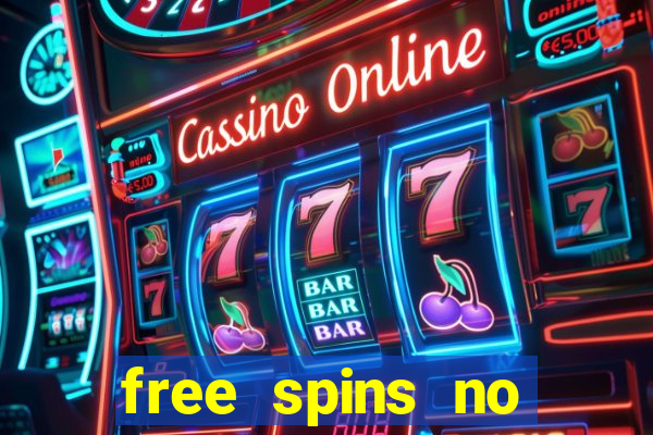 free spins no deposit win real money uk