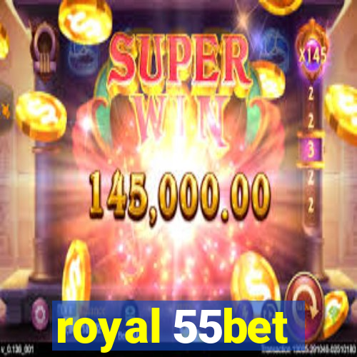 royal 55bet