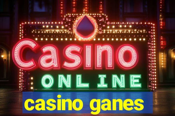 casino ganes