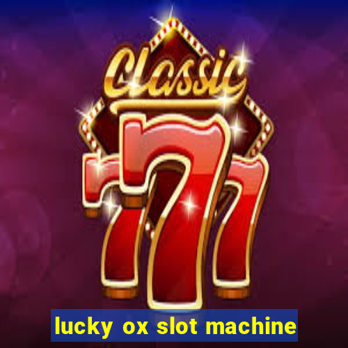 lucky ox slot machine