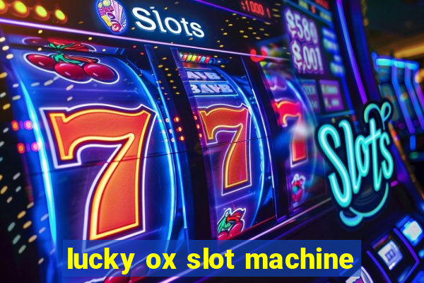 lucky ox slot machine