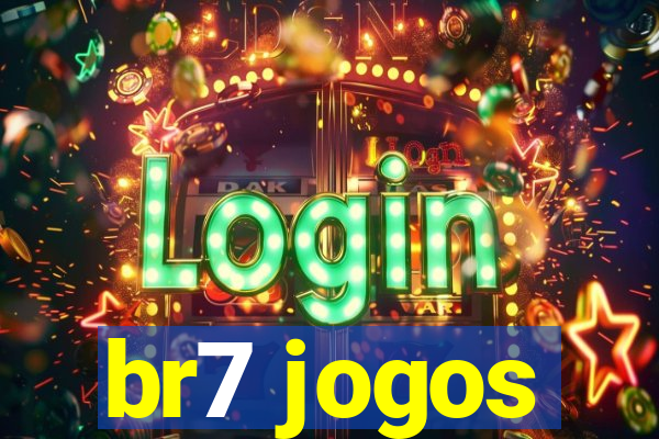 br7 jogos