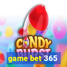 game bet 365