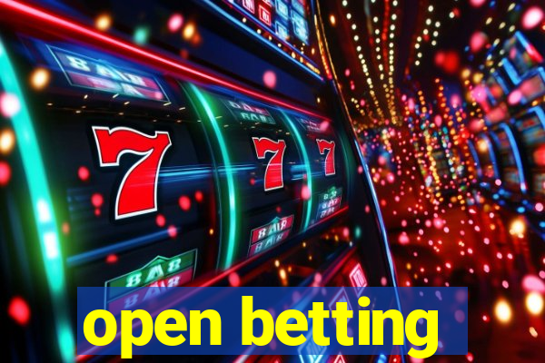 open betting