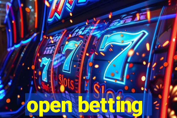 open betting