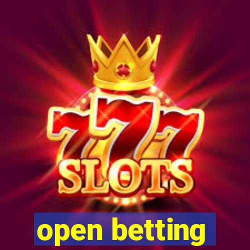 open betting