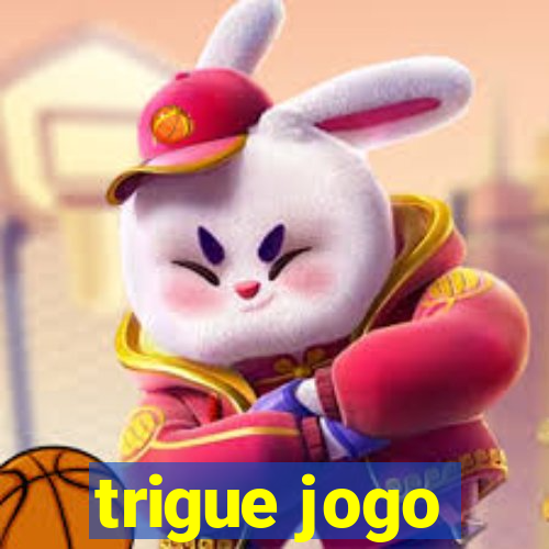 trigue jogo