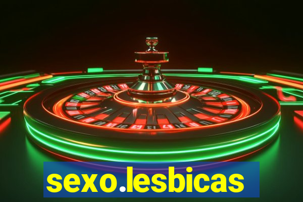 sexo.lesbicas