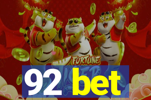 92 bet