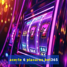 acerte 6 placares bet365