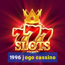 1996 jogo cassino